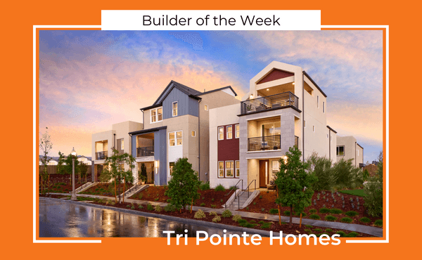 Builder of the Week: Tri Pointe Homes